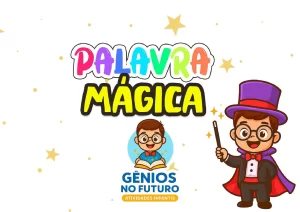 Mágica das Palavras – Kit de Alfabetização com Painel + Sílabas (Imprimível)